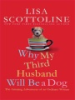Why_my_third_husband_will_be_a_dog