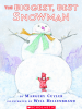 The_Biggest__Best_Snowman