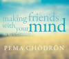 Making_Friends_with_Your_Mind