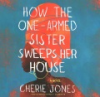 How_the_One-Armed_Sister_Sweeps_Her_House