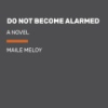 Do_Not_Become_Alarmed