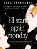 I_ll_Start_Again_Monday