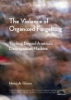 The_violence_of_organized_forgetting