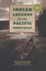 Indian_legends_of_the_Pacific_Northwest__2003_