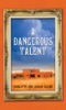 A_dangerous_talent