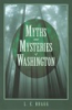 Myths_and_mysteries_of_Washington