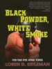 Black_powder__white_smoke