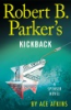 Robert_B__Parkers_kickback