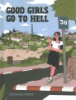 Good_girls_go_to_Hell