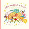 How_to_fold_a_taco__