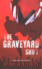 The_graveyard_shift