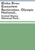 Elwha_River_ecosystem_restoration__Olympic_National_Park__Washington