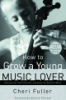 How_to_grow_a_young_music_lover