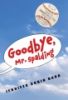 Goodbye__Mr__Spalding