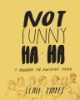 Not_funny_ha-ha