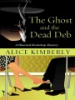 The_ghost_and_the_dead_deb