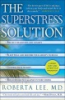 The_superstress_solution