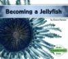 Becoming_a_jellyfish