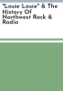 _Louie_Louie____the_history_of_Northwest_rock___radio