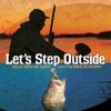 Let_s_Step_Outside