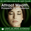 Attract_Wealth__Prosperity___Abundance_Light_of_Mind_Hypnosis_Self_Help_Guided_Meditation_Relaxation