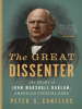 The_Great_Dissenter__the_Story_of_John_Marshall_Harlan__America_s_Judicial_Hero