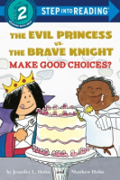 The_evil_princess_vs__the_brave_knight_make_good_choices_