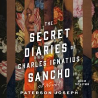 The_secret_diaries_of_Charles_Ignatius_Sancho