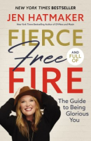 Fierce__free__and_full_of_fire