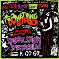 Something_weird_spook_show_spectacular_a-go-go