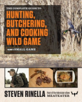 The_complete_guide_to_hunting__butchering__and_cooking_wild_game