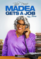 Tyler Perry's Madea gets a job, the play