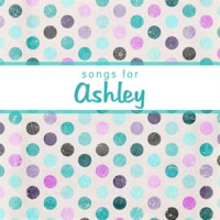 Songs_for_Ashley
