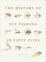 The_history_of_fly_fishing_in_fifty_flies