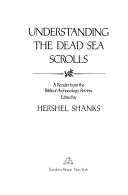 Understanding the Dead Sea scrolls