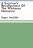 A_survivor_s_recollections_of_the_Whitman_massacre