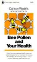 Carlson_Wade_s_New_fact_book_on_bee_pollen_and_your_health