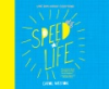 Speed_of_life