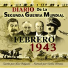 Diario_de_la_Segunda_Guerra_Mundial__Febrero_1943
