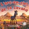 L_arc-en-ciel_de_la_savane