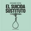 El_suicida_sustituto