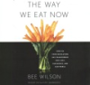 The_Way_We_Eat_Now