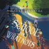 The_school_for_whatnots