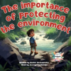 The_Importance_of_Protecting_Environment