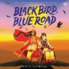 Black_Bird__Blue_Road