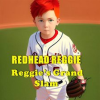 Redhead_Reggie__Reggie_s_Grand_Slam