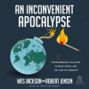 An_inconvenient_apocalypse