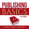 Publishing_Basics_Bundle__2_in_1_Bundle__Self-Publishing_and_Kindle_Bestseller_Publishing__Librar
