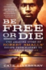 Be_free_or_die