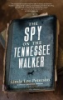 The_spy_on_the_Tennessee_Walker